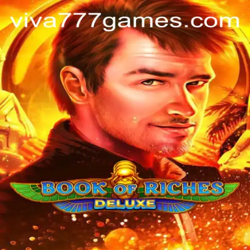 Descubra o Universo Fascinante de Book of Riches Deluxe no Viva777.com
