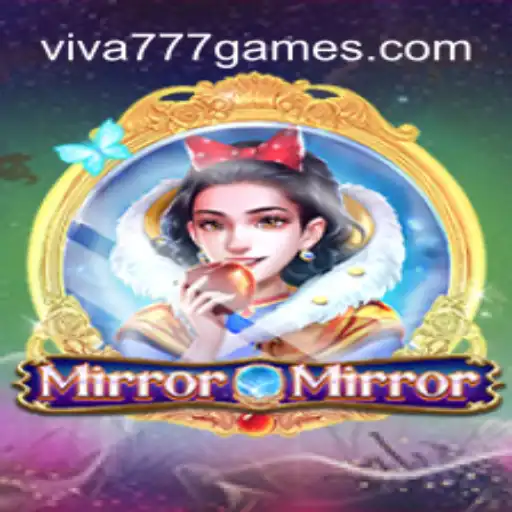 Descubra o Fascinante Mundo de MirrorMirror com Viva777.com