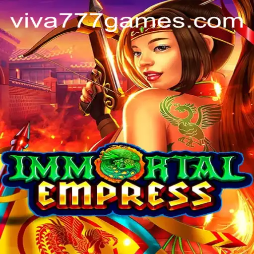 Guia Completo do Jogo ImmortalEmpress no Viva777.com